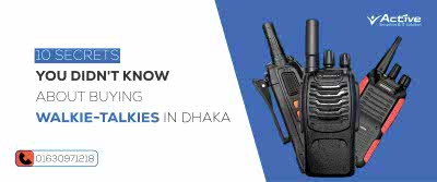 10 Secrets You Didn&#039;t Know About Buying Walkie-Talkies in Dhaka | Authorized Supplier